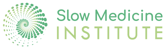Slow Medicine Institute